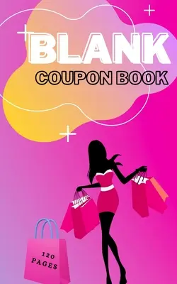 Libro de cupones en blanco: Cuaderno de cupones en blanco para rellenar - Cuaderno de cupones en blanco DIY, plantilla rellenable - Blank Coupon Book: Booklet of Blank Coupons Templates to Fill In - Notebook of DIY Blank Coupon Vouchers, Fillable Template