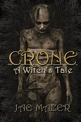 Crone: Un cuento de brujas - Crone: A Witch's Tale