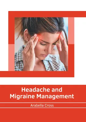 Cefaleas y migrañas - Headache and Migraine Management