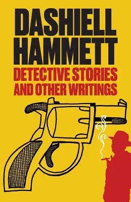 Historias de detectives y otros escritos - Detective Stories and Other Writings