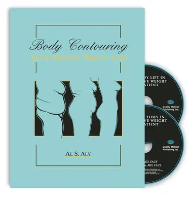 Contorno corporal tras una pérdida masiva de peso - Body Contouring After Massive Weight Loss