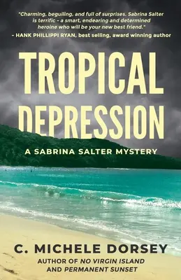 Depresión tropical: Un misterio de Sabrina Salter - Tropical Depression: A Sabrina Salter Mystery