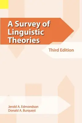 Estudio de las teorías lingüísticas, 3ª edición - A Survey of Linguistic Theories, 3rd Edition