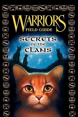 Guerreros: Secretos de los Clanes - Warriors: Secrets of the Clans