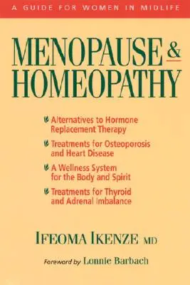 Menopausia y Homeopatía: Guía para mujeres de mediana edad - Menopause & Homeopathy: A Guide for Women in Midlife