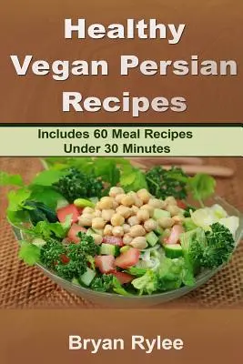 Receta persa vegana saludable - Healthy Vegan Persian recipe