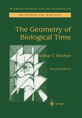 La geometría del tiempo biológico - The Geometry of Biological Time