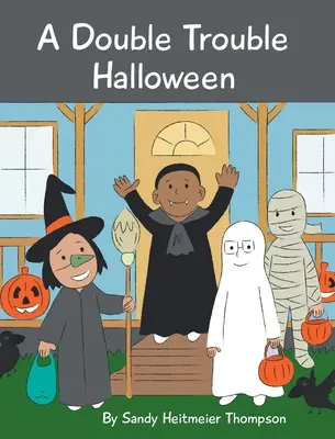 Un Halloween doblemente problemático - A Double Trouble Halloween