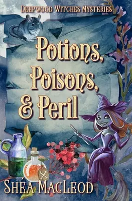 Pociones, venenos y peligros: A Witchy Paranormal Cozy Mystery - Potions, Poisons, and Peril: A Witchy Paranormal Cozy Mystery