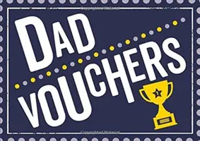 Vales para papá - El regalo perfecto para agasajar a tu padre - Dad Vouchers - The Perfect Gift to Treat Your Dad