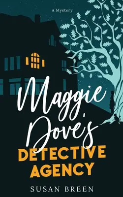 La agencia de detectives de Maggie Dove - Maggie Dove's Detective Agency