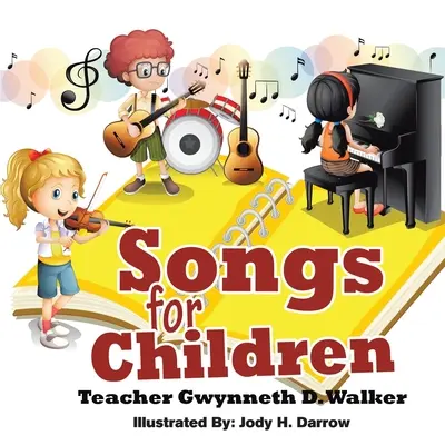 Canciones para niños: Profesora Gwynneth D. Walker - Songs for Children: Teacher Gwynneth D. Walker