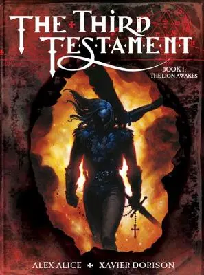 El Tercer Testamento: Libro I: El león despierta - The Third Testament: Book I: The Lion Awakes