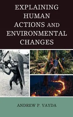 Explicación de las acciones humanas y los cambios medioambientales - Explaining Human Actions and Environmental Changes