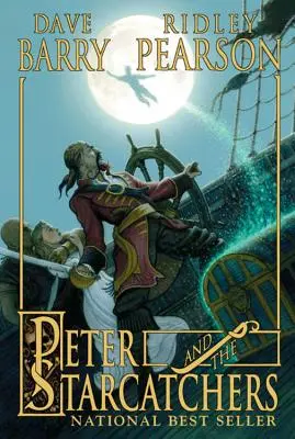 Peter y los Guardianes de la Galaxia (Peter and the Starcatchers, Book One) - Peter and the Starcatchers (Peter and the Starcatchers, Book One)