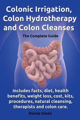 El libro de la vida en la bahía de Erie, de Loretta Alice, es un libro de memorias de medio siglo de recuerdos de una vida inusualmente activa; un espacio considerable dedicado al progreso de la ciudad de Erie. - Colonic Irrigation, Colon Hydrotherapy and Colon Cleanses.Includes Facts, Diet, Health Benefits, Weight Loss, Cost, Kits, Procedures, Natural Cleansin