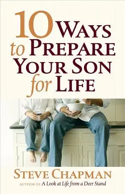 10 maneras de preparar a tu hijo para la vida - 10 Ways to Prepare Your Son for Life