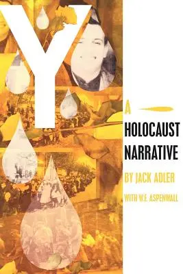 Y: Una narración del Holocausto - Y: A Holocaust Narrative