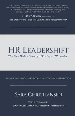 HR Leadershift: Las cinco características de un líder estratégico de RR.HH. - HR Leadershift: The Five Distinctions of a Strategic HR Leader