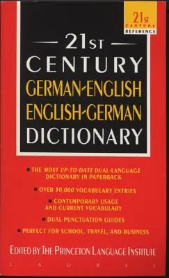 Diccionario alemán-inglés-inglés-alemán del siglo XXI - 21st Century German-English English-German Dictionary