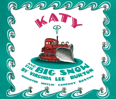 Katy y la gran nevada Libro de cartón - Katy and the Big Snow Lap Board Book