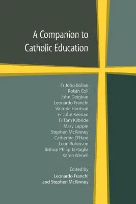 Un compañero para la educación católica - A Companion to Catholic Education