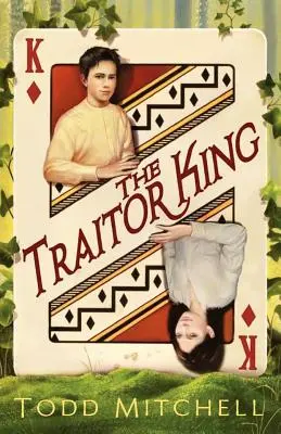 El rey traidor - The Traitor King