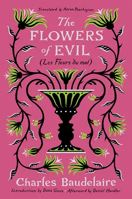 Las flores del mal: (Les Fleurs Du Mal) - The Flowers of Evil: (Les Fleurs Du Mal)