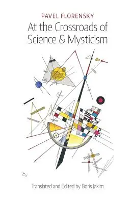 En la encrucijada de la ciencia y el misticismo: Sobre el lugar histórico-cultural y las premisas de la comprensión cristiana del mundo - At the Crossroads of Science & Mysticism: On the Cultural-Historical Place and Premises of the Christian World-Understanding