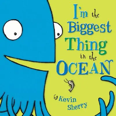 ¡Soy lo más grande del océano! - I'm the Biggest Thing in the Ocean!