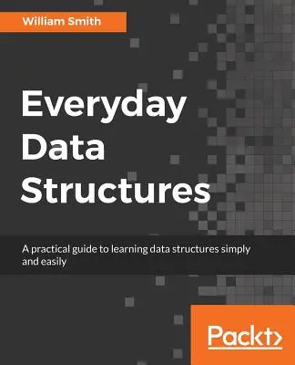 Estructuras de datos cotidianas - Everyday Data Structures