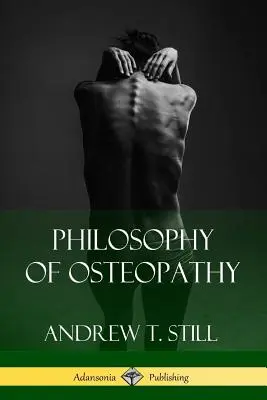 Filosofía de la Osteopatía - Philosophy of Osteopathy