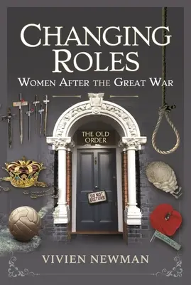 Cambio de roles: Las mujeres después de la Gran Guerra - Changing Roles: Women After the Great War