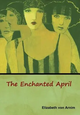 El abril encantado - The Enchanted April