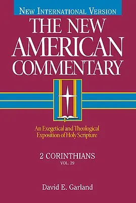 2 Corintios, 29: Exposición exegética y teológica de la Sagrada Escritura - 2 Corinthians, 29: An Exegetical and Theological Exposition of Holy Scripture