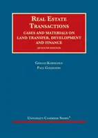 Transacciones inmobiliarias - Casos y materiales sobre transferencia, desarrollo y financiación del suelo - Real Estate Transactions - Cases and Materials on Land Transfer, Development and Finance