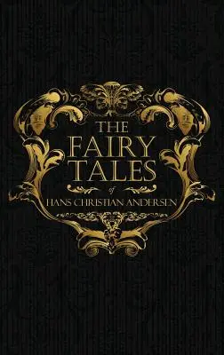 Los cuentos de Hans Christian Andersen: Leyendas y cuentos populares daneses - The Fairy Tales of Hans Christian Andersen: Danish Legends and Folk Tales