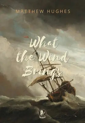 Lo que trae el viento - What the Wind Brings