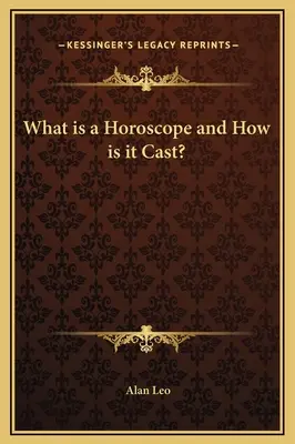 ¿Qué es un Horóscopo y Cómo se Echa? - What is a Horoscope and How is it Cast?