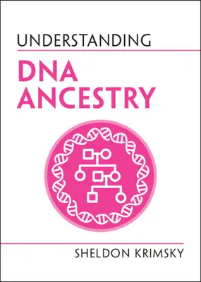 Entender la ascendencia por ADN - Understanding DNA Ancestry