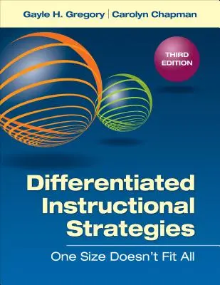 Estrategias de enseñanza diferenciada: One Size Doesn′t Fit All - Differentiated Instructional Strategies: One Size Doesn′t Fit All