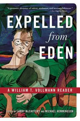 Expulsados del Edén: Una lectura de William T. Vollmann - Expelled from Eden: A William T. Vollmann Reader