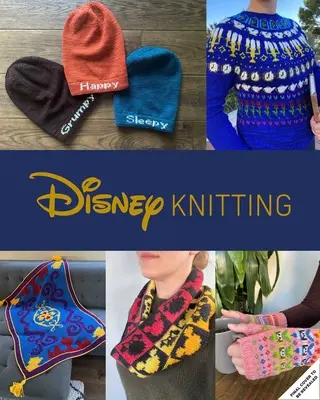 ¡Knitting with Disney: 28 Official Patterns Inspired by Mickey Mouse, the Little Mermaid, and More! (Disney Craft Books, Knitting Books, Book - Knitting with Disney: 28 Official Patterns Inspired by Mickey Mouse, the Little Mermaid, and More! (Disney Craft Books, Knitting Books, Book