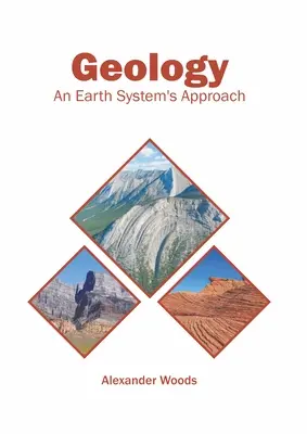 Geología: Un enfoque del sistema terrestre - Geology: An Earth System's Approach