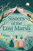 Las hermanas del pantano perdido - Sisters of the Lost Marsh