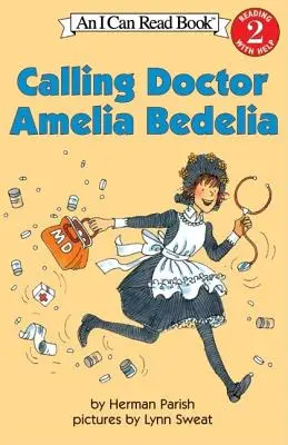 Llamando a la Doctora Amelia Bedelia - Calling Doctor Amelia Bedelia