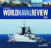 Revista naval mundial Seaforth - 2022 - Seaforth World Naval Review - 2022