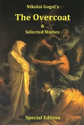 El gabán de Nikolai Gogol y cuentos selectos - Edición especial - Nikolai Gogol's The Overcoat and Selected Stories - Special Edition