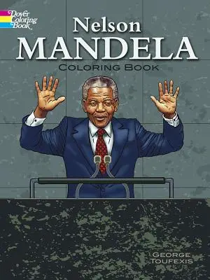 Nelson Mandela Libro para colorear - Nelson Mandela Coloring Book