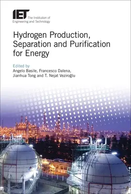 Producción, separación y purificación del hidrógeno con fines energéticos - Hydrogen Production, Separation and Purification for Energy